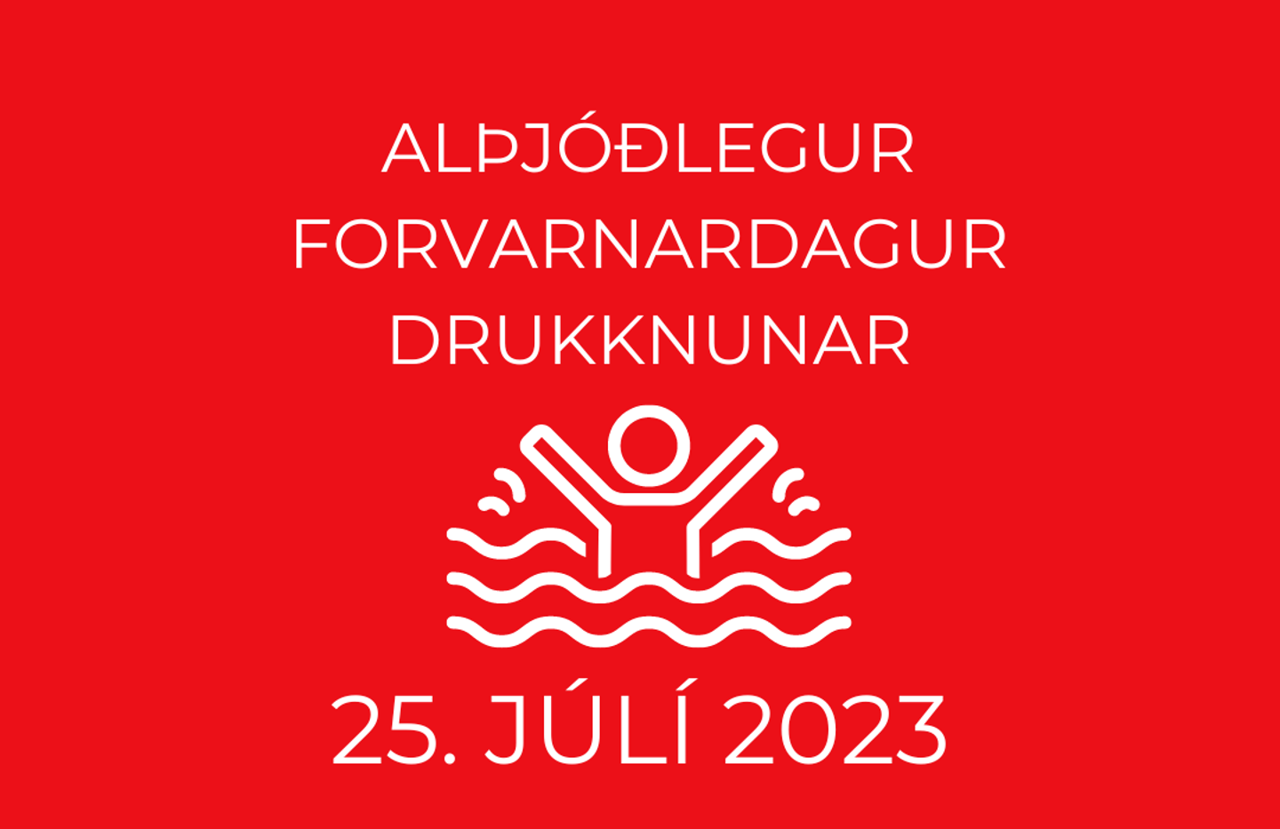 Alþjóðlegur Forvarnardagur Drukknunar (1080 × 700 Px)